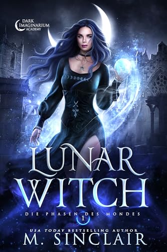 Lunar Witch : Die Phasen des Mondes 1