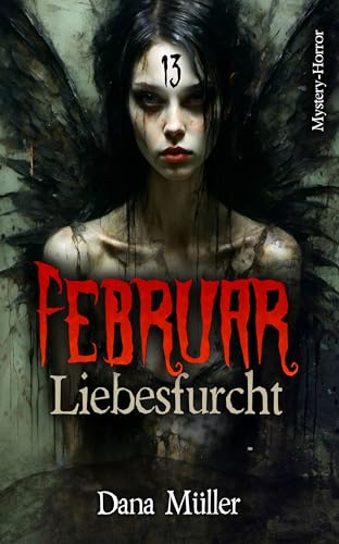 Februar: Liebesfurcht (13)