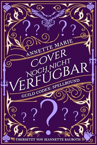 Alchemie und ein Amaretto (Guild Codex: Spellbound 5)