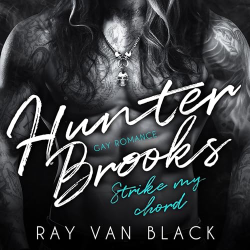 Strike my chord: Hunter Brooks - Band 1