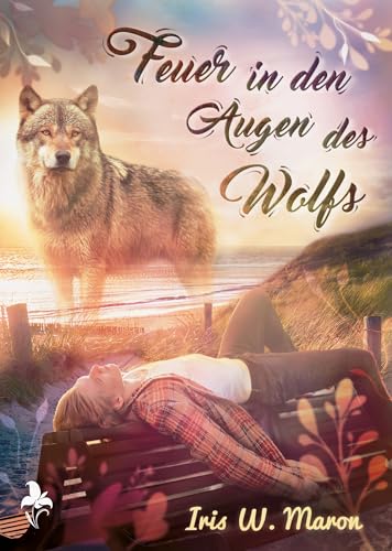 Feuer in den Augen des Wolfs (Wolfsaugen 2)