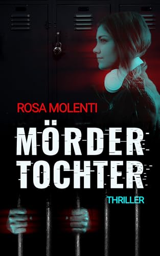 Mördertochter: Thriller