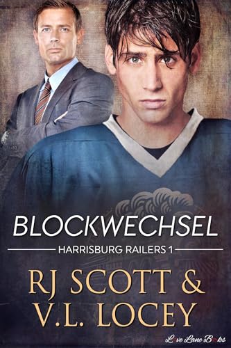 Blockwechsel (Harrisburg Railers (Deutsche Ausgabe) 1)
