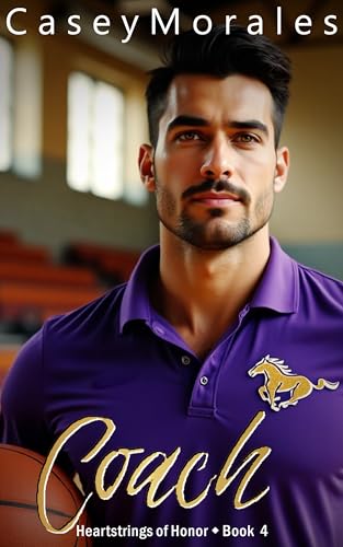 Coach: A contemporary mm romance (Heartstrings of Honor Book 4)