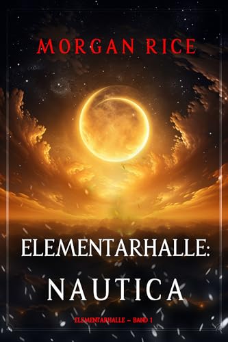 Elementarhalle: Nautica (Elementarhalle – Band 1)