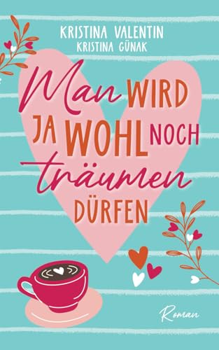 Man wird ja wohl noch träumen dürfen
