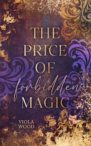 The Price of Forbidden Magic