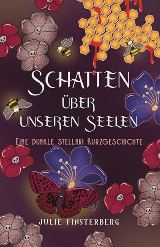 Schatten über unseren Seelen: Eine Dark Romantasy Kurzgeschichte