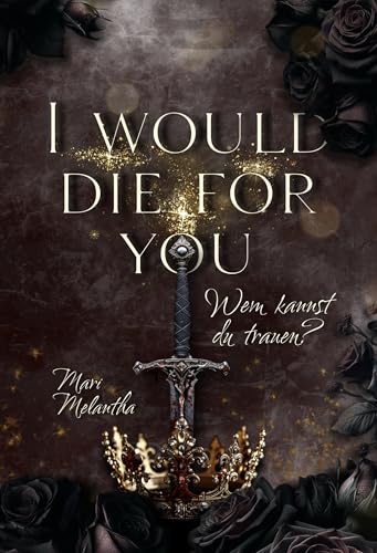 I Would Die For You: Wem kannst du trauen? (Do It For Me 2)