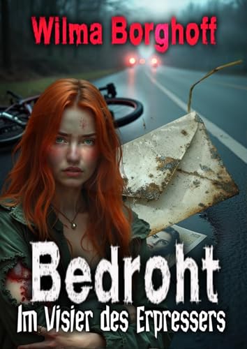 Bedroht - Im Visier des Erpressers