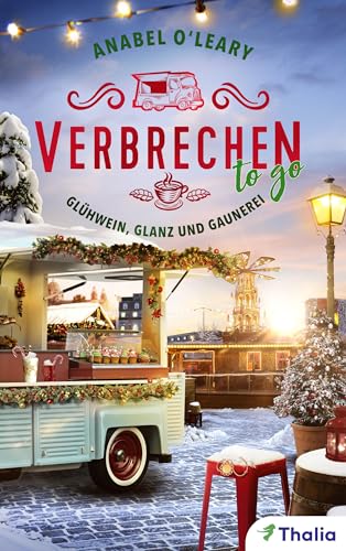 Verbrechen to go - Glühwein, Glanz und Gaunerei: Ein Galway-Krimi