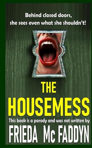 THE HOUSEMESS -
