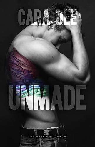 Unmade (Hillcroft Group Book 2)