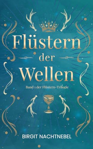 Flüstern der Wellen (Die Flüstern-Trilogie, Band 1)