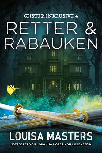 Retter und Rabauken (Geister inklusive 4)