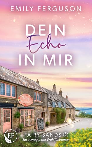 Dein Echo in mir (Fairy Sands 3)