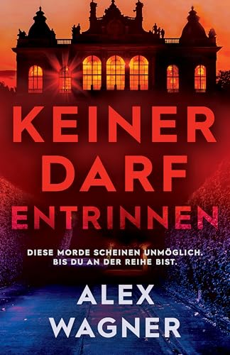 Keiner darf entrinnen: Diese Morde scheinen unmöglich. Bis du an der Reihe bist. (Westerholt & Storm Thriller 3)