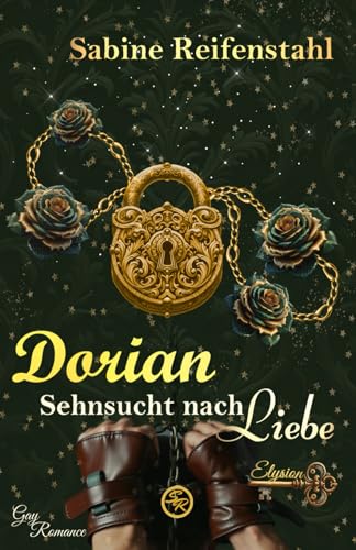 Dorian: Sehnsucht nach Liebe (Elysion, Band 1)