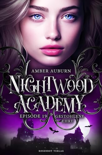 Nightwood Academy, Episode 19 - Gestohlene Ehre: Romantasy-Serie