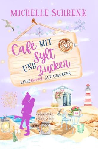 Café mit Sylt und Zucker: Liebe kommt auf Umwegen