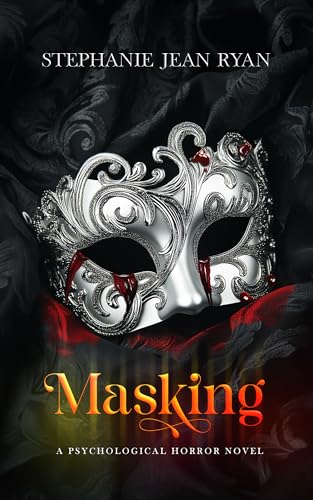 Masking: A Psychological Horror