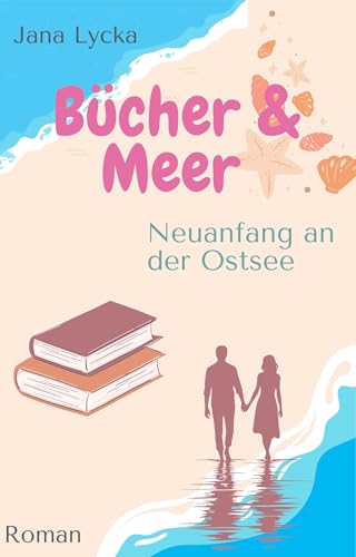 Bücher und Meer: Neuanfang an der Ostsee
