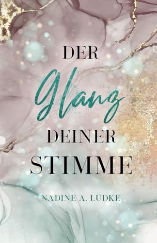 Der Glanz deiner Stimme