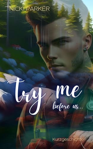 Try me: Before us