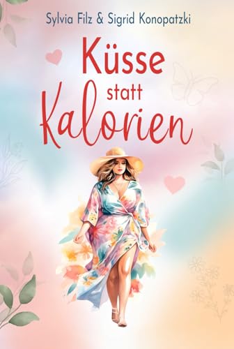Küsse statt Kalorien