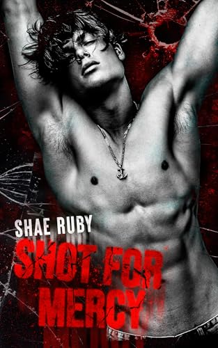 Shot For Mercy (La Famiglia Colombo Book 1)