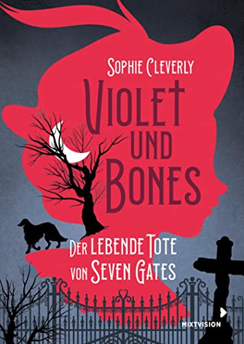 Violet und Bones: Der lebende Tote von Seven Graves