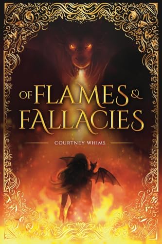 Of Flames and Fallacies (The Arterian series, Band 1)