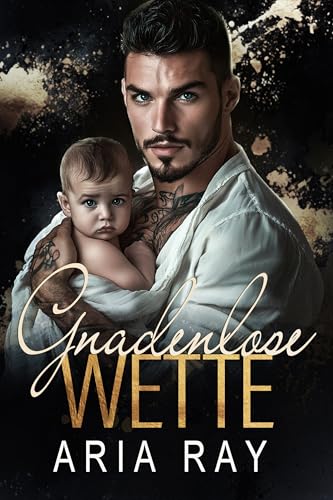 Gnadenlose Wette (Cruel Bet) : Eine geheime Baby-Romanze der Russenmafia