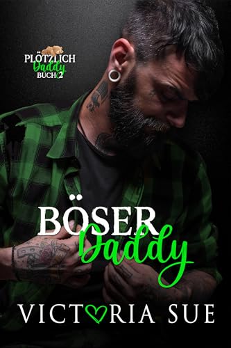Böser Daddy (Plötzlich Daddy 2)