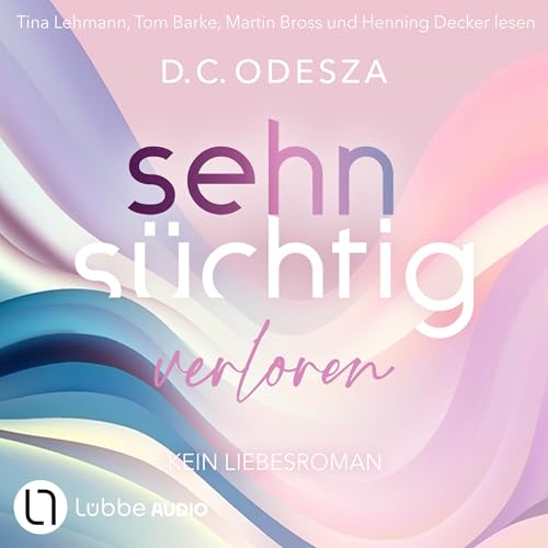 Sehnsüchtig - Verloren: Sehnsüchtig - Band 3