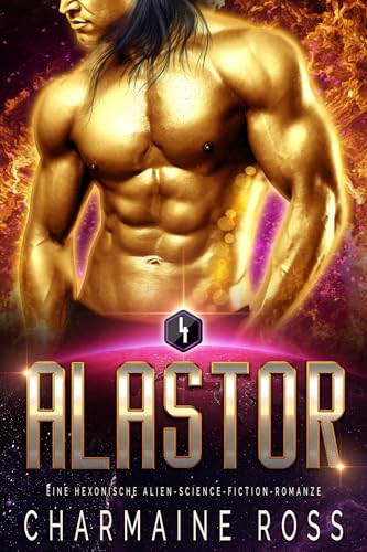 Alastor: Eine hexonische Alien-Science-Fiction-Romanze