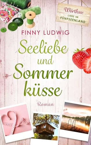 Seeliebe und Sommerküsse