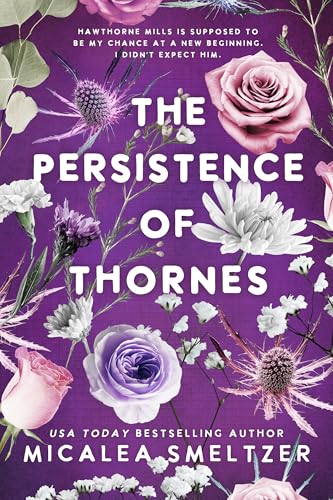 The Persistence of Thornes (A Wildflower Novel)