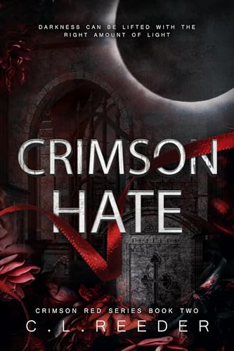 Crimson Hate : A Dark Captivity Romance (Crimson Red Book 2)