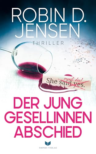 Der Junggesellinnenabschied (Der Journalist 5)