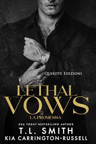 Lethal Vows - La Promessa (Lethal Vows serie Vol. 1)