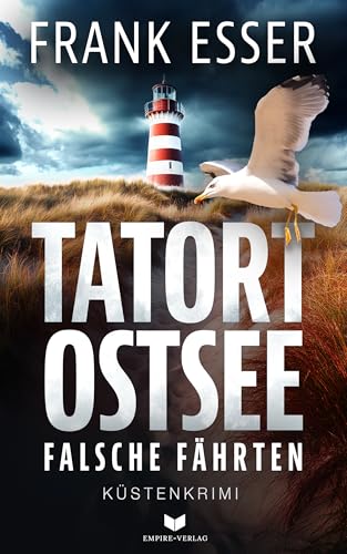 Tatort Ostsee: Falsche Fährten (Ostseekrimi Wismar 1)