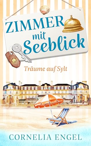 Träume auf Sylt: Zimmer mit Seeblick