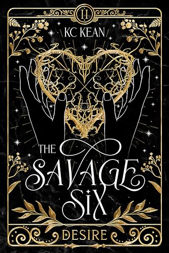 Savage Desire (THE SAVAGE SIX Book 2)
