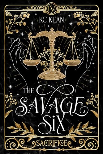 Savage Sacrifice (THE SAVAGE SIX Book 4)