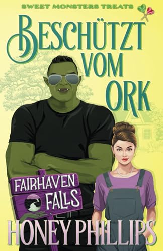 Beschützt vom Ork (Fairhaven Falls - Deutsch)