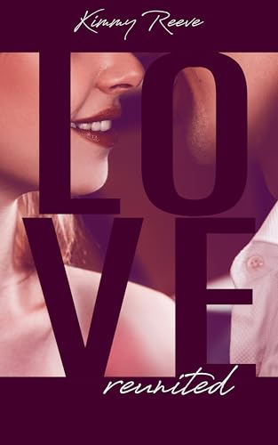 Love : reunited