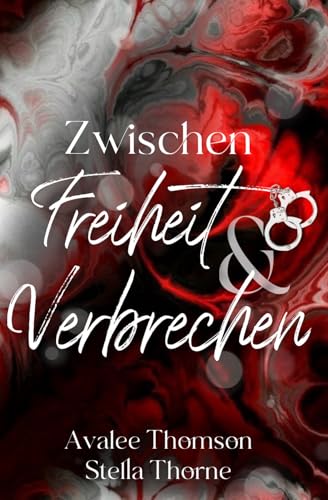 Zwischen Freiheit und Verbrechen (Zwischen-Reihe 2)
