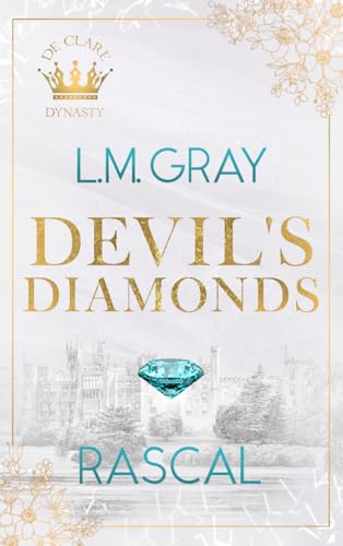 DEVIL’S DIAMONDS: RASCAL (De Clare Dynasty 3)