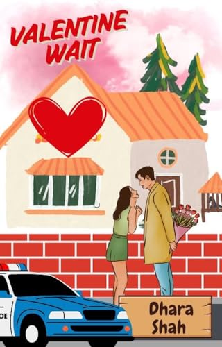 Valentine Wait: A Best Friend's Brother Small Town Romantic Comedy (Picnicville Series Book 1)